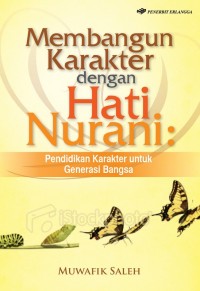 Image of Membangun Karakter Dengan Hati Nurani