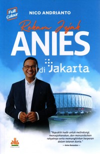 Image of Rekam Jejak Anies DI Jakarta