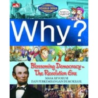 Image of Why?Blossoming Democracy The Revolution Era